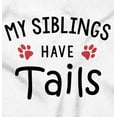 thumbnail image 2 of Siblings Have Tails Animals Pets Toddler Boy Girl T Shirt Infant Toddler Brisco Brands 12M, 2 of 6
