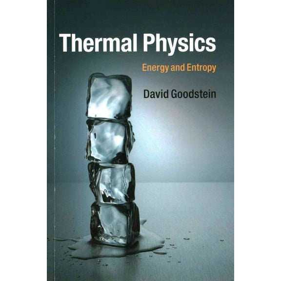 Pre-Owned Thermal Physics: Energy and Entropy, (Paperback)
