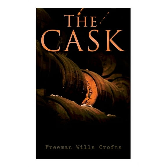 The Cask: A Murder Mystery, (Paperback)
