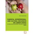 thumbnail image 1 of Parental, Interpersonal, and Cultural Influences on Career Choice, 1 of 2