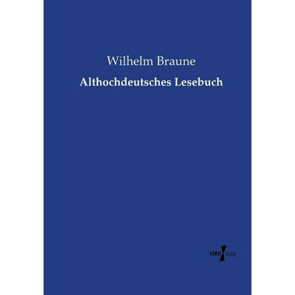 Althochdeutsches Lesebuch, (Paperback)