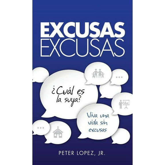 Excusas, Excusas, (Hardcover)