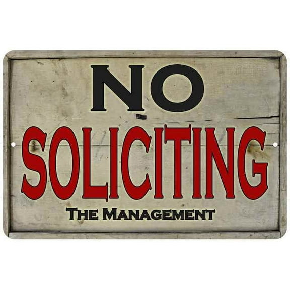 No Soliciting Vintage Look Chic 8 x 12 High Gloss Metal 208120020020