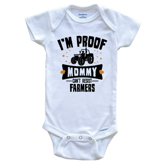 Funny Farming Baby Bodysuit - I'm Proof Mommy Can't Resist Farmers Baby Bodysuit