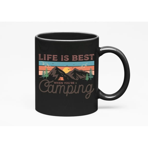 Life Is Best When You're Camping, Vintage Mountains Art, Camper Merch Gift, Black 11oz Ceramic Mug