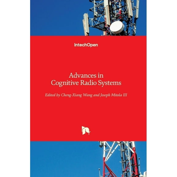 Advances in Cognitive Radio Systems (Hardcover)
