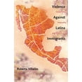 thumbnail image 1 of Violence Against Latina Immigrants: Citizenship, Inequality, and Community, 1 of 1