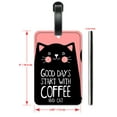 thumbnail image 2 of Good Day starts with Coffee and Cats - Luggage ID Tags / Suitcase Identification Cards - Set of 2, 2 of 5