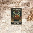 thumbnail image 4 of Noete 8x12 Inch Funny Gardening Quote Metal Tin Sign Retro Gardening Metal Tin Sign Wall Art Decor for Home, Garden & Gifts, "Because Murder is Wrong", 4 of 8