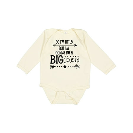 

Inktastic So I m Little but I m Gonna Be a Big Cousin Gift Baby Boy or Baby Girl Long Sleeve Bodysuit