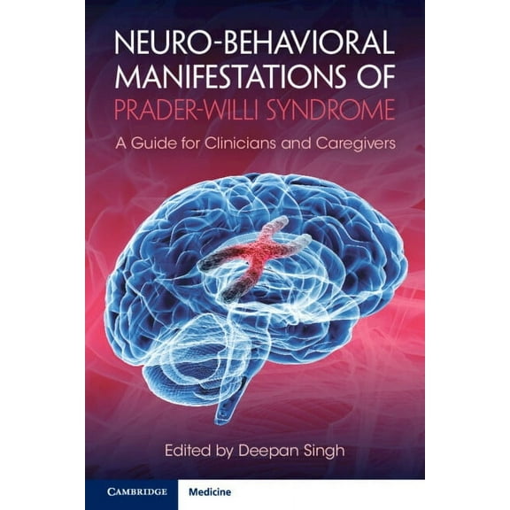 Neuro-behavioral Manifestations of Prader-Willi Syndrome, (Paperback)