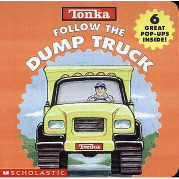 Pre-Owned Tonka Follow the Dump Truck (Board book) 0439082870 9780439082877