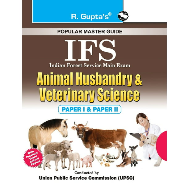 Ifs : Animal Husbandry and Veterinary Science Main Exam Guide (Paper I &  II) (Paperback) 