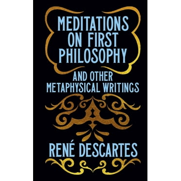 Arcturus Ornate Classics Meditations on First Philosophy and Other Metaphysical Writings: Gilded Pocket Edition, (Hardcover)