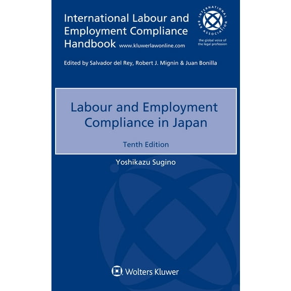 Labour and Employment Compliance in Japan, (Paperback)
