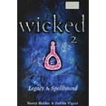 thumbnail image 1 of Pre-Owned Wicked 2 Legacy and Spellbound (Paperback) 0760789401 9780760789407, 1 of 1