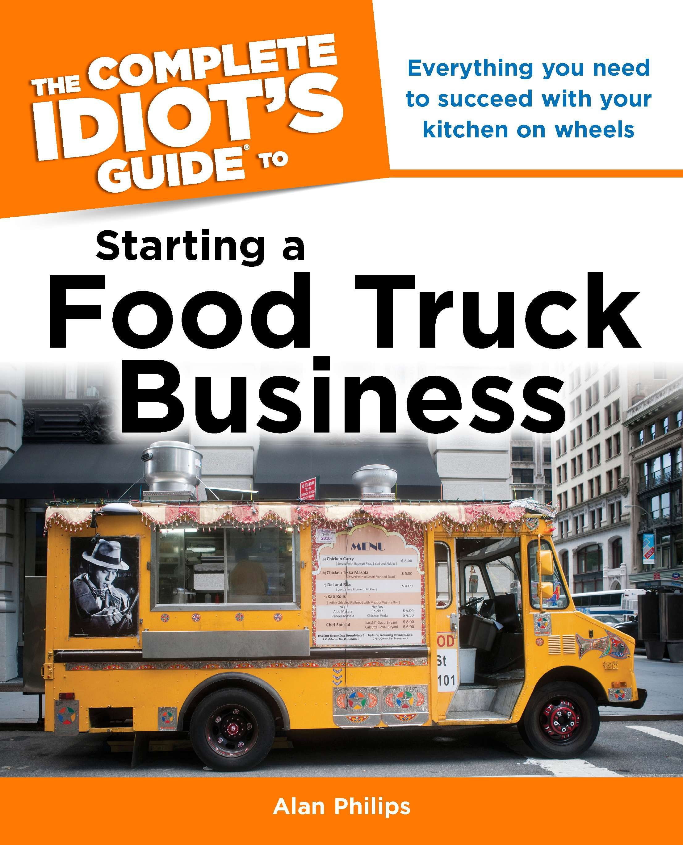 Idiot's Guide: Starting a Food Truck Business - Walmart.com