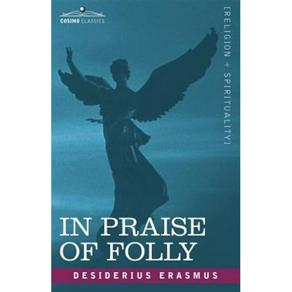 In Praise of Folly (Paperback)