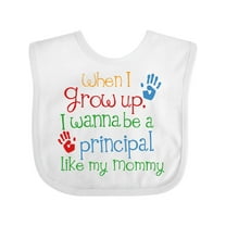 Inktastic Principal Like Mommy Boys or Girls Baby Bib