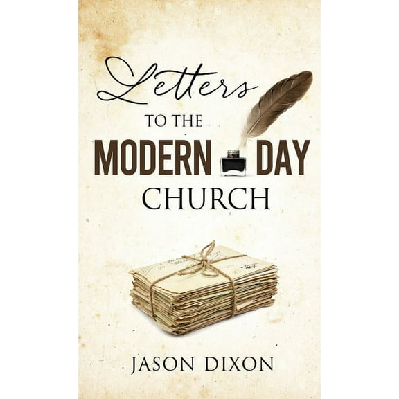 Letters To The Modern Day Church, (Hardcover)