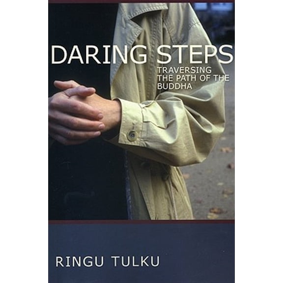 Pre-Owned Daring Steps: Traversing the Path of the Buddha (Paperback) 1559393548 9781559393546
