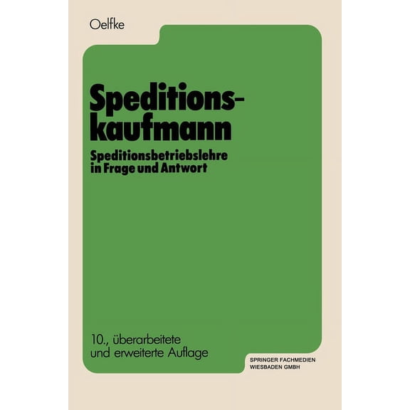 Speditionskaufmann: Speditionsbetriebslehre in Frage und Antwort, (Paperback)