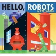 Angle View: Hello, Robots!, Used [Hardcover]