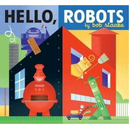 Hello, Robots!, Used [Hardcover]
