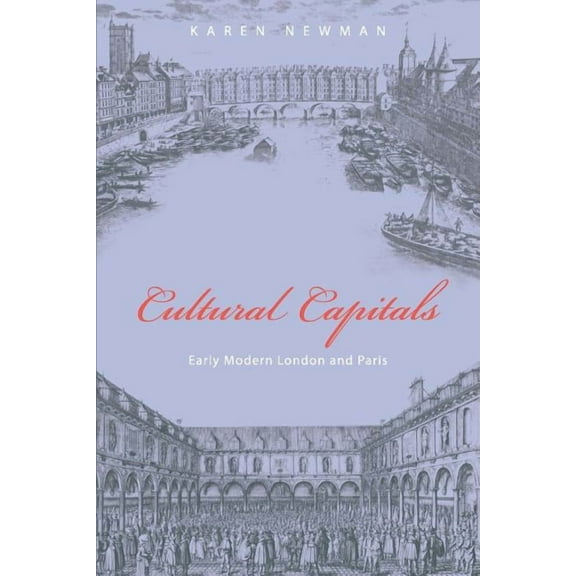 Cultural Capitals: Early Modern London and Paris, (Paperback)