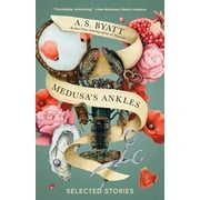 Vintage International: Medusa's Ankles : Selected Stories (Paperback)