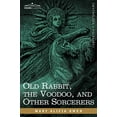 thumbnail image 1 of Old Rabbit, the Voodoo, and Other Sorcerers, 1 of 3