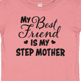 thumbnail image 4 of Inktastic My Best Friend is My Step Mother with Hearts Boys or Girls Baby T-Shirt, 4 of 5