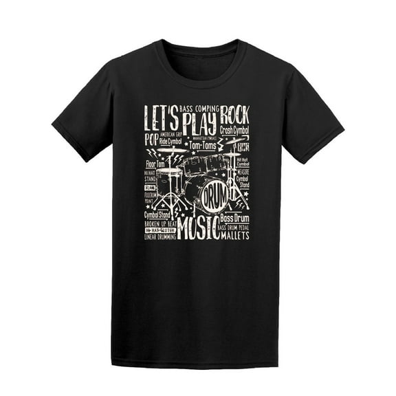 Lets Play Rock Music. Drum Parts Tee Men's -Image by Shutterstock
