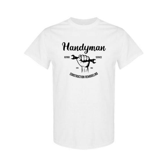 Handyman Construction Remodeling T-Shirt Men -SPIdeals Designs, Male x-Large
