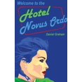 thumbnail image 1 of Pre-Owned Welcome to the Hotel Novus Ordo (Paperback) 0964449552 9780964449558, 1 of 1