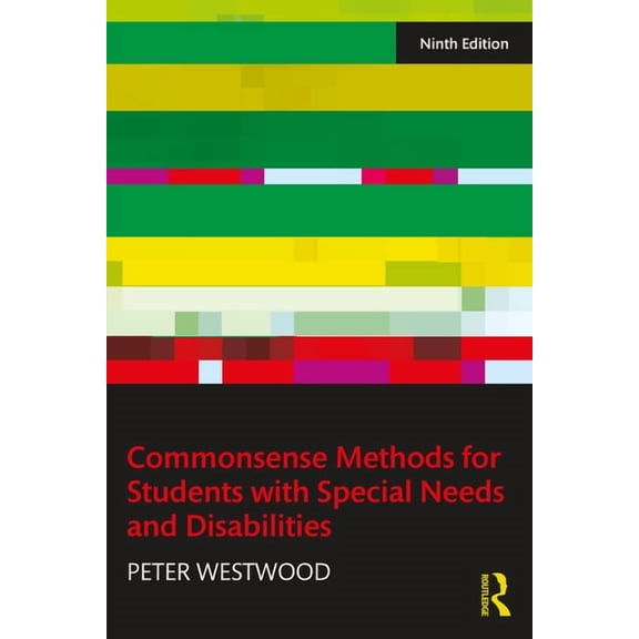 Commonsense Methods for Students with Special Needs and Disabilities, (Paperback)