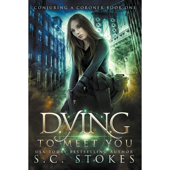 Conjuring a Coroner Dying to Meet You, Book 1, (Paperback)