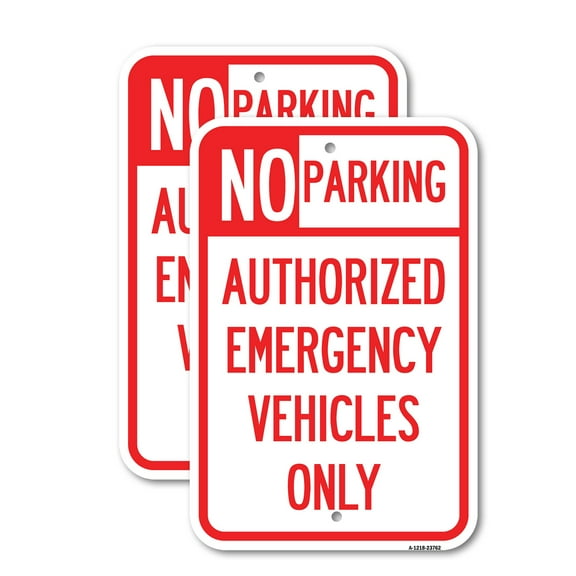 (2 Pack) No Parking Authorized Emergency Vehicles Only | 18" X 24" Heavy-Gauge Aluminum Sign | Rust Free Aluminum, Weather Resistant, Waterproof, Fade Resistant, 2 Pre-drilled Holes