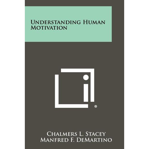 Understanding Human Motivation