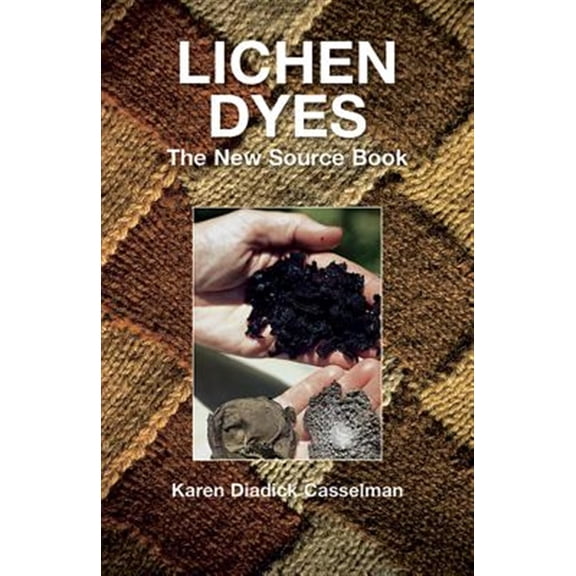 Pre-Owned Lichen Dyes: The New Source Book Paperback