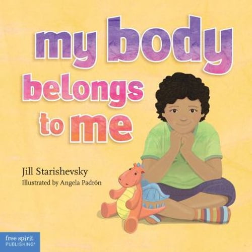 Pre-Owned My Body Belongs to Me: A Book about Body Safety (Hardcover) 1575424614 9781575424613