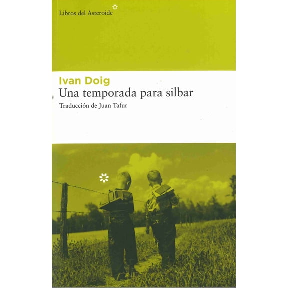 Pre-Owned Una Temporada Para Silbar (Paperback) 8492663421 9788492663422