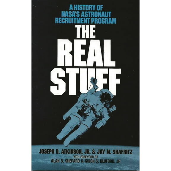 The Real Stuff: A History of Nasa's Astronaut Recruitment Policy, (Paperback)