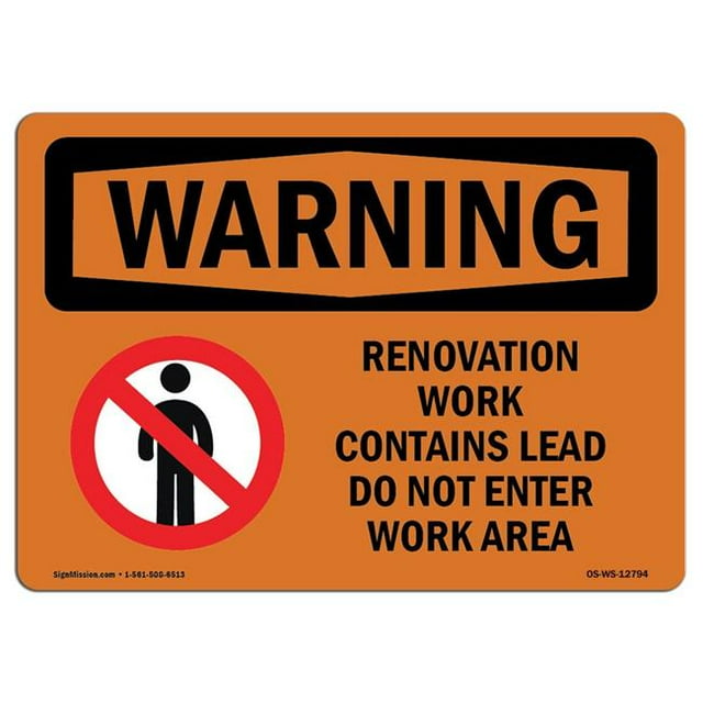 SignMission OS-WS-A-1824-L-12794 Panneau d'Avertissement OSHA de 18 x 24 Po - Travaux de Rénovation Contenant du Plomb Ne Pas Entrer