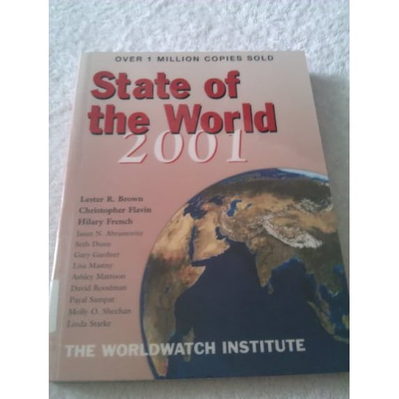 Pre-Owned State of the World 2001: A Worldwatch Institute Report on Progress Toward a Sustainable Society, 9780393320824, 0393320820, Paperback, 1 edition