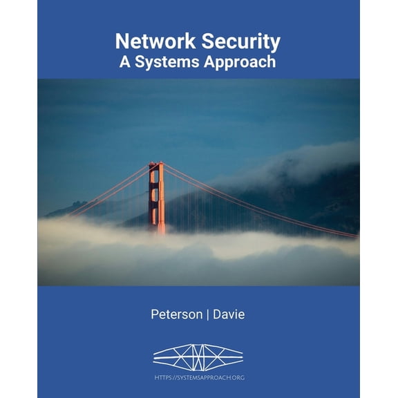 Network Security: A Systems Approach, (Paperback)