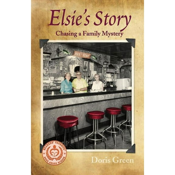Elsie's Story: Chasing a Family Mystery, (Paperback)