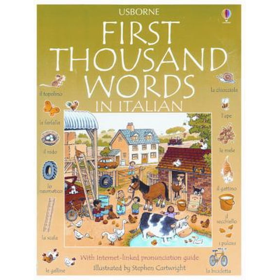 Pre-Owned First Thousand Words in Italian: With Internet-Linked Pronunciation Guide (Italian Edition) (Hardcover) 0794502865 9780794502867