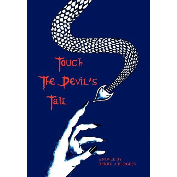 Touch the Devil's Tail, (Hardcover)