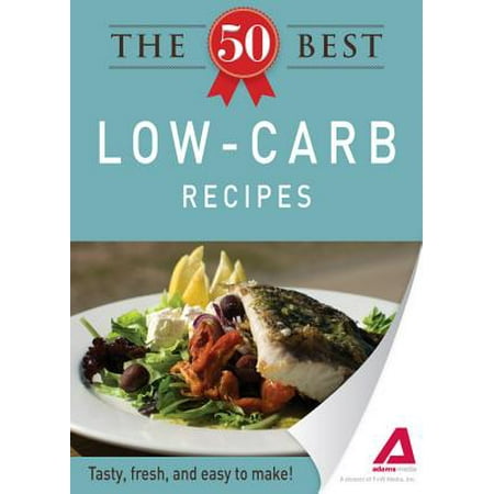The 50 Best Low-Carb Recipes - eBook